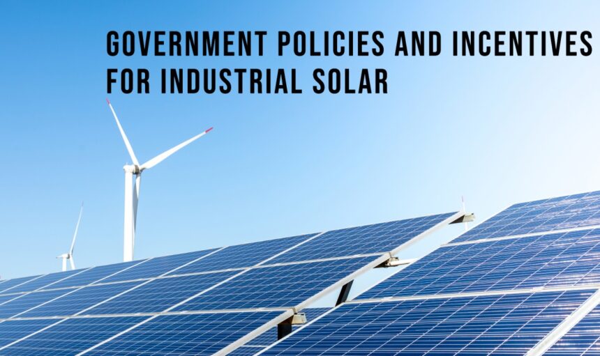 Policy Support and Financial Incentives